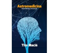 Astromedicina: Salud Mental y Emocional