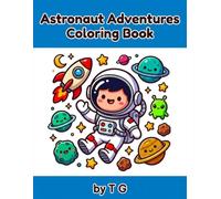 Astronaut Adventures Coloring Book