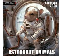 Astronaut Animals Calendar 2026: Hilarious Cosmic Creatures on Out-of-This-World Adventures
