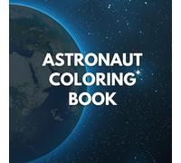 Astronaut Coloring Book