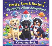 Astronaut Dogs Colouring Book: Space Adventure for Kids Ages 3-8 | Easy Cute Dog Coloring Pages, Friendship & Kindness Learning Activities, Preschool ... Animals Learn & Colour Kids Activity Series)