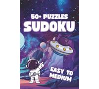 Astronaut Sudoku: Space Sudoku | Sudoku Puzzles for Space Enthusiasts | Easy to Medium Difficulty | 6x9 Inches, 110 Pages | 50+ Puzzles Solutions Included