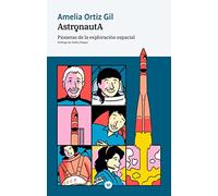 Astronauta: Pioneras de la exploración espacial: 4 (Urània)