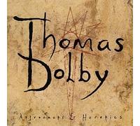 Astronauts & Heretics by Dolby, Thomas (1992) Audio CD