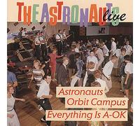 Astronauts - Live - Astronauts Orbit Campus - Everything's A-OK (CD)