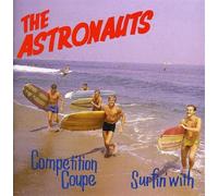 Astronauts - Surfin' With - Competition Coupe (CD)
