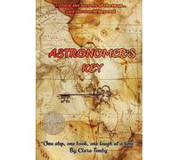 Astronomers Key: Book 3 of the Secret Atlas Adventures Series