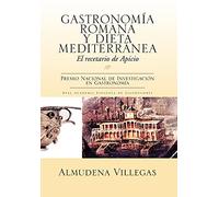 Astronomia Romana y Dieta Mediterranea: El Recetario De Apicio