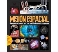 ¡Astronomical!: Descubre Todas Las Curiosidades Del Universo