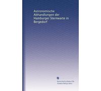 Astronomische Abhandlungen der Hamburger Sternwarte in Bergedorf
