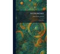 Astronomy: A Text Book