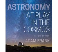 Astronomy: At Play in the Cosmos