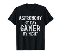 Astronomy by Day Gamer by Night Astronomer Gift For Gamers Camiseta