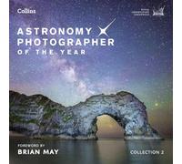 Astronomy Photographer of the Year: Collection 2