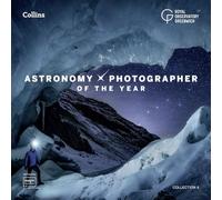 Astronomy Photographer of the Year: Collection 6