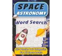 Astronomy & Space Word Search Puzzle Book: Discover Planets, Constellations, and Space Missions | Word Searches with Easy to Read Print | 6x9 | 110 ... Gift Book | Perfect for Relaxation & Learning