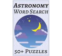 Astronomy Word Search: Explore the Universe Through Word Puzzles