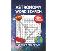 Astronomy word search for teens and adults: Fun astronomy-themed word puzzles for teens and adults