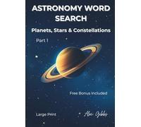Astronomy Word Search: Planets, Stars & Constellations- Large Print Word Search Puzzle Book for Adults and Seniors