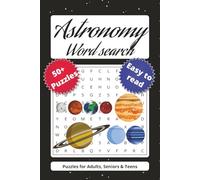 Astronomy Word Search Puzzle Book: Word searches with Easy to Read Print about Planets, Stars, Constellations and More | 6x9 inches, 110 pages | 50+ ... … Gift for Vacations, Holiday, and Relaxation
