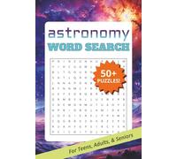 Astronomy Word Search Puzzle: Word Searches with Easy to Read Print about Space, Planets, Black Holes and More | 6x9, 80+ Pages | 50+ Puzzles... Gift for Birthdays, Holidays, Free Time