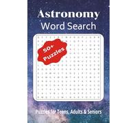 Astronomy Word Search Puzzles: Word Search Puzzles with Easy to Read Print about Astronomy Themes | 6x9 inches, 110 pages | 50+ Puzzles ... Gifts for Relaxation, Holidays, and Vacation