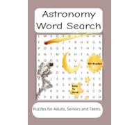 Astronomy Word Search: Word searches with easy-to-read print about Astronomy and more- 6x9 inches -110 pages - 50+ puzzles - Gift for vacations, Holidays or your Astronomy enthusiast.
