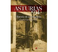 ASTURIAS 1934. Historia de una tragedia (SIN COLECCION)