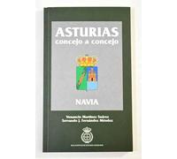 Asturias concejo a concejo: Navia: 23 (Guías de Asturias)