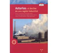 Asturias. El declive de una región industrial (Trea Varia)