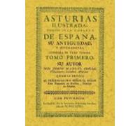 Asturias Ilustrada (2 Tomos) (ed. Facsimil)