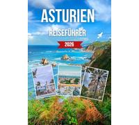 Asturien Reiseführer 2026
