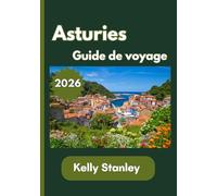 Asturies Guide de voyage 2026