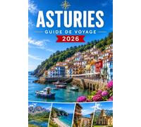ASTURIES GUIDE DE VOYAGE 2026