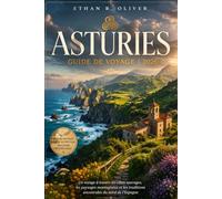 ASTURIES GUIDE DE VOYAGE 2026