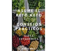 Asume el reto Keto: Consejos prácticos para comenzar la dieta cetogénica