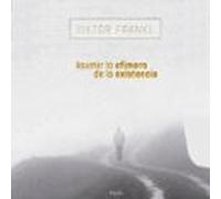 Asumir Lo Efímero De La Existencia (audiolibro)