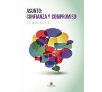 Asunto: Confianza Y Compromiso (ebook)