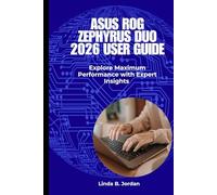 ASUS ROG Zephyrus Duo 2026 User Guide: Explore Maximum Performance with Expert Insights