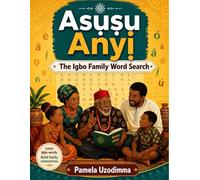 Asusu Anyi: The Igbo Family Word Search