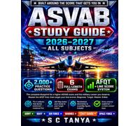 ASVAB Study Guide 2026-2027 All Subjects: 2,000+ Practice Questions and 6 Full-Length Exams with Step-by-Step Explanations for Every Answer, AFQT ... Force, Marines, Coast Guard, and Space Force