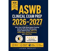 ASWB Clinical Exam Prep 2026-2027: All-in-One LCSW Study System Covering Both the 170 & New 122-Question August 2026 Formats, DSM-5-TR, NASW Ethics, clinical reasoning and 4-Week Plan