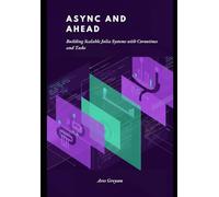 Async and Ahead: Building Scalable Julia Systems with Coroutines and Tasks