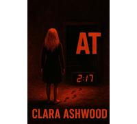 At 2:17: Seventeen children vanished in the night. One stayed behind.