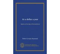 At a dollar a year: ripples on the edge of the maelstrom