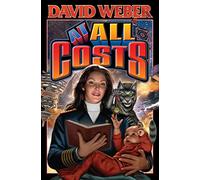At All Costs: 11 (Honor Harrington)