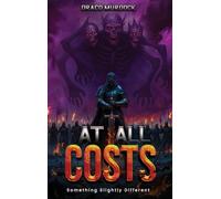 At All Costs: Somethings Slightly Different