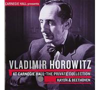 Vladimir Horowitz - At Carnegie Hall:the Private..