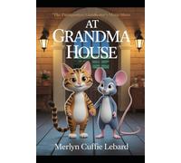 AT GRANDMA HOUSE: GRANDMA CHASES THE CAT AND MOUSE WITH A BROOM