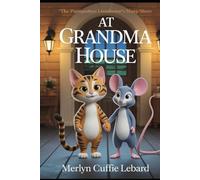 AT GRANDMA HOUSE: GRANDMA CHASES THE CAT AND MOUSE WITH A BROOM